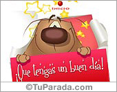 Que tengas un buen día