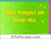 Que tengas un buen día.