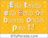 Tarjeta llena de buenas ondas