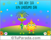 Que sea un lindísimo día