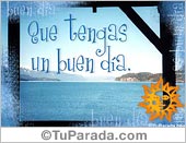 Que tengas un buen día.