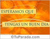 Esperamos que tengas...