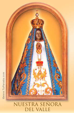 Nuestra Señora del Valle.