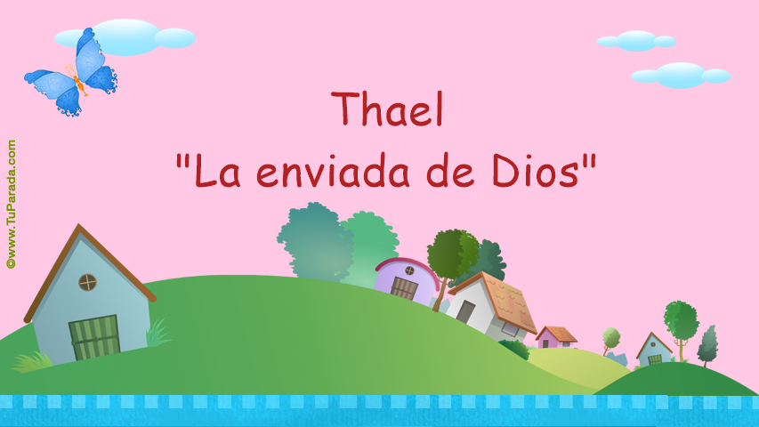 Thael, La enviada de Dios