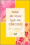 Para mi hija que ha crecido...