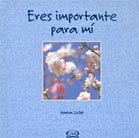 Eres importante para mí.