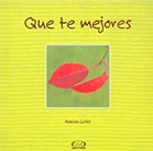 Que te mejores