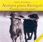 Amigos para siempre.