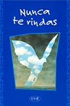 Nunca te rindas
