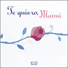 Libro: Te quiero Mamá