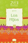 201 Mensajes para Los Hijos.