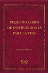 Pequeño Libro de Instrucciones para la Vida.