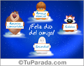 Feliz día con simpáticos amigos