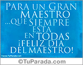 Para un gran maestro...