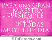 Para una gran maestra...