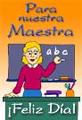 Para nuestra maestra
