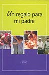 Un regalo para mi padre