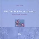 Encontrar la felicidad