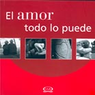 El amor todo lo puede.