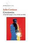Ceremonias. Final del juego y las armas secretas.