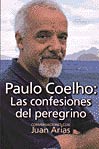 Paulo Coelho: Las confesiones del peregrino