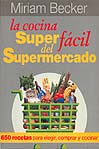 La cocina superfácil del supermercado