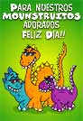 Para nuestros monstruitos.