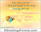 Ever since we met...