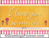 I love you so much