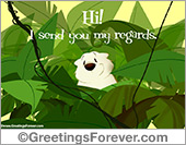I send you my regards!