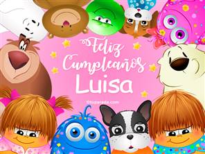 Feliz cumpleaños Luisa