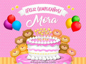 Tarjeta - Cumpleaños de Mora