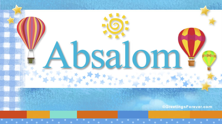 Nombre Absalom, Imagen Significado de Absalom