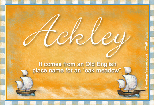 Ackley Name Meaning Ackley Name Origin Meaning Of The Name Ackley