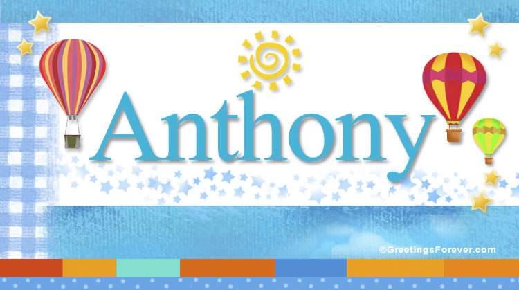 Nombre Anthony, Imagen Significado de Anthony