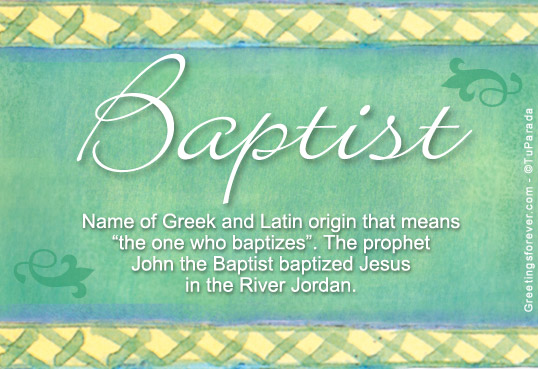 baptist-name-meaning-baptist-name-origin-meaning-of-the-name-baptist