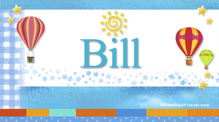 Nombre Bill, Imagen Significado de Bill