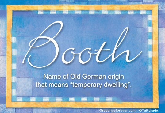 Booth Name Meaning - Booth name Origin, Meaning of the name Booth