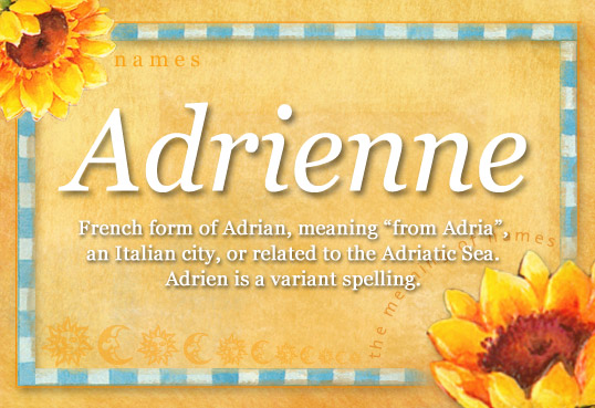 Adrienne Name Meaning - Adrienne name Origin, Name Adrienne, Meaning of ...