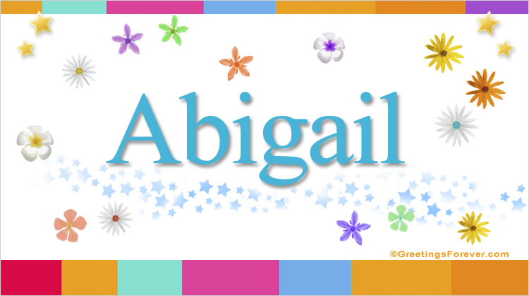 Nombre Abigail, Imagen Significado de Abigail