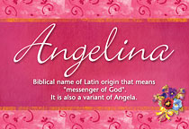 Meaning of the name Angelina