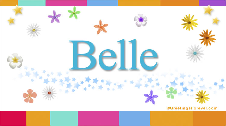 Nombre Belle, Imagen Significado de Belle