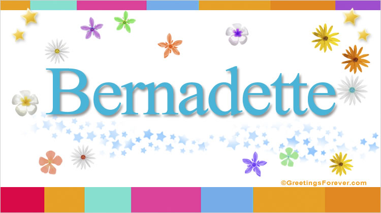 bernadette-name-meaning-bernadette-name-origin-meaning-of-the-name