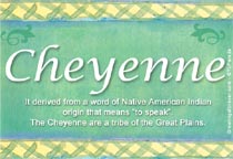 Meaning of Name Cheyenne