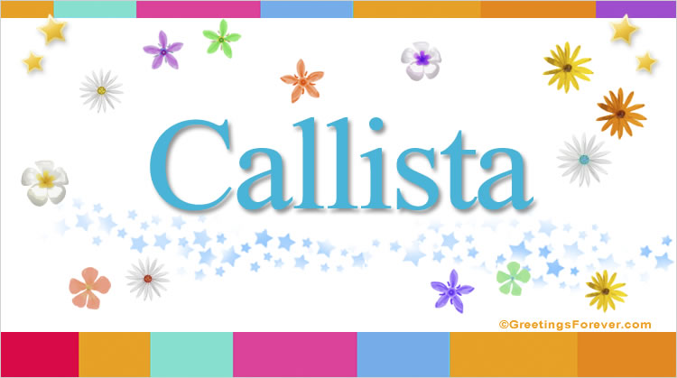 Nombre Callista, Imagen Significado de Callista