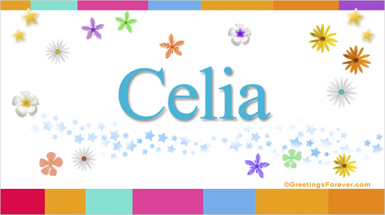 Celia Name Meaning - Celia name Origin, Name Celia, Meaning of the name ...
