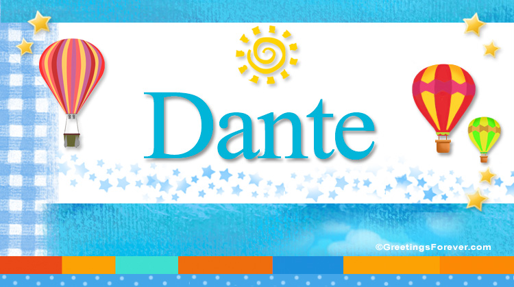 Nombre Dante, Imagen Significado de Dante