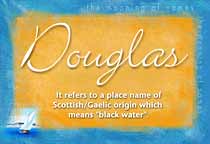 Meaning of the name Douglas
