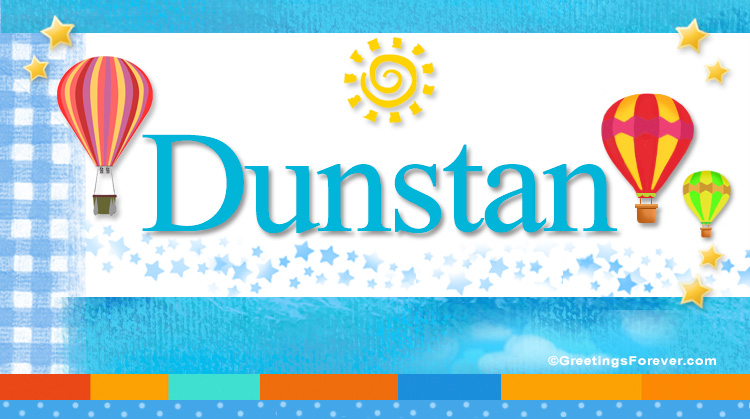 Nombre Dunstan, Imagen Significado de Dunstan