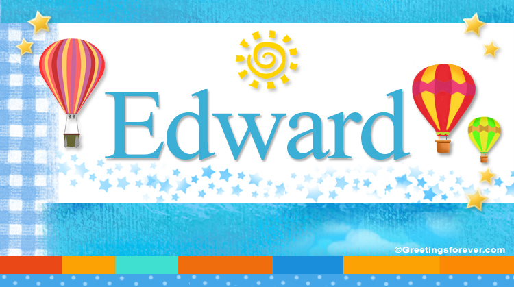 Nombre Edward, Imagen Significado de Edward